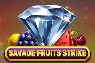Savage Fruits Strike